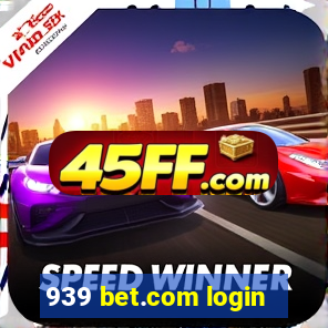 939 bet.com login